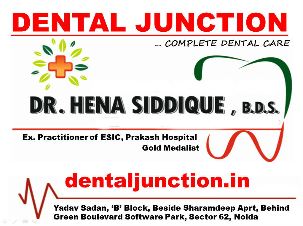 Dental Junction : Noida Sector 62 Noida