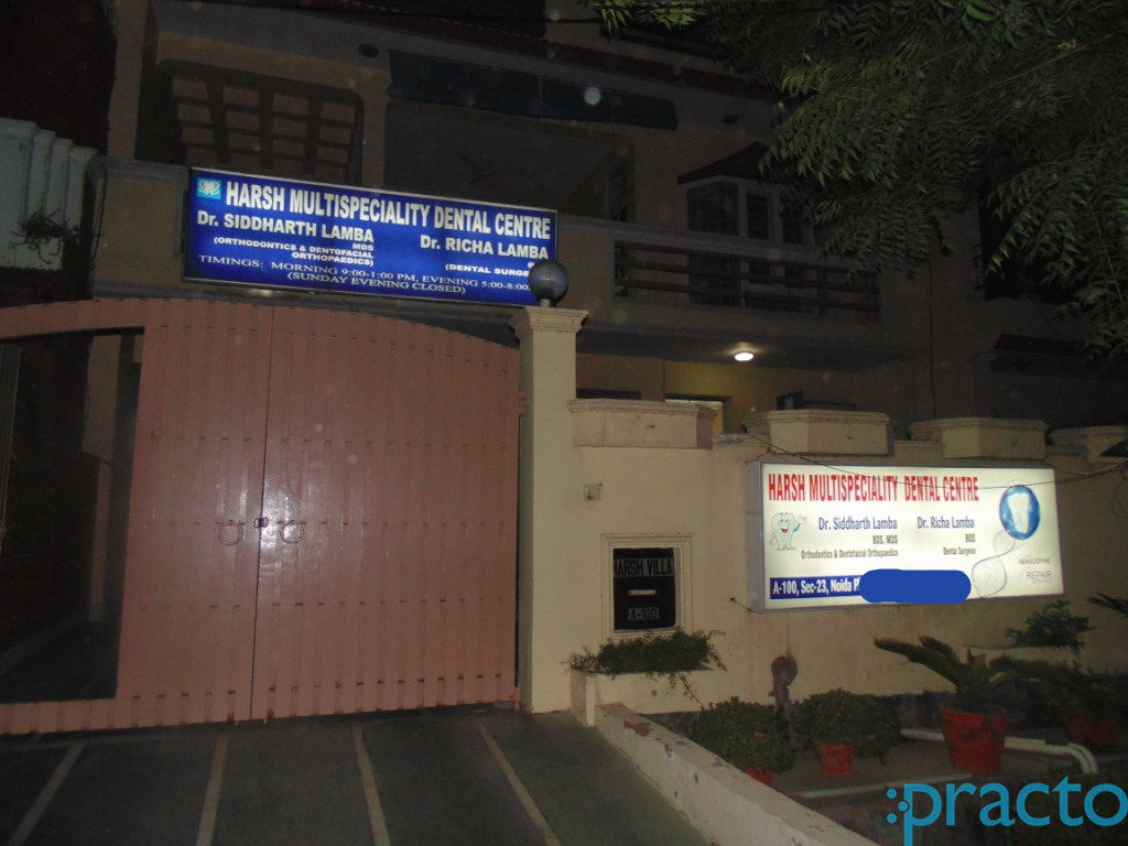 Harsh Multispeciality Dental Centre Sector 23 Noida