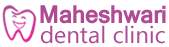 Maheshwari Dental Clinic