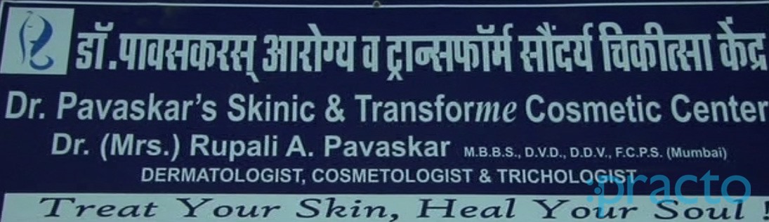 Dr. Pavaskars Skinic & Transforme Cosmetic Center Lokpuram Thane