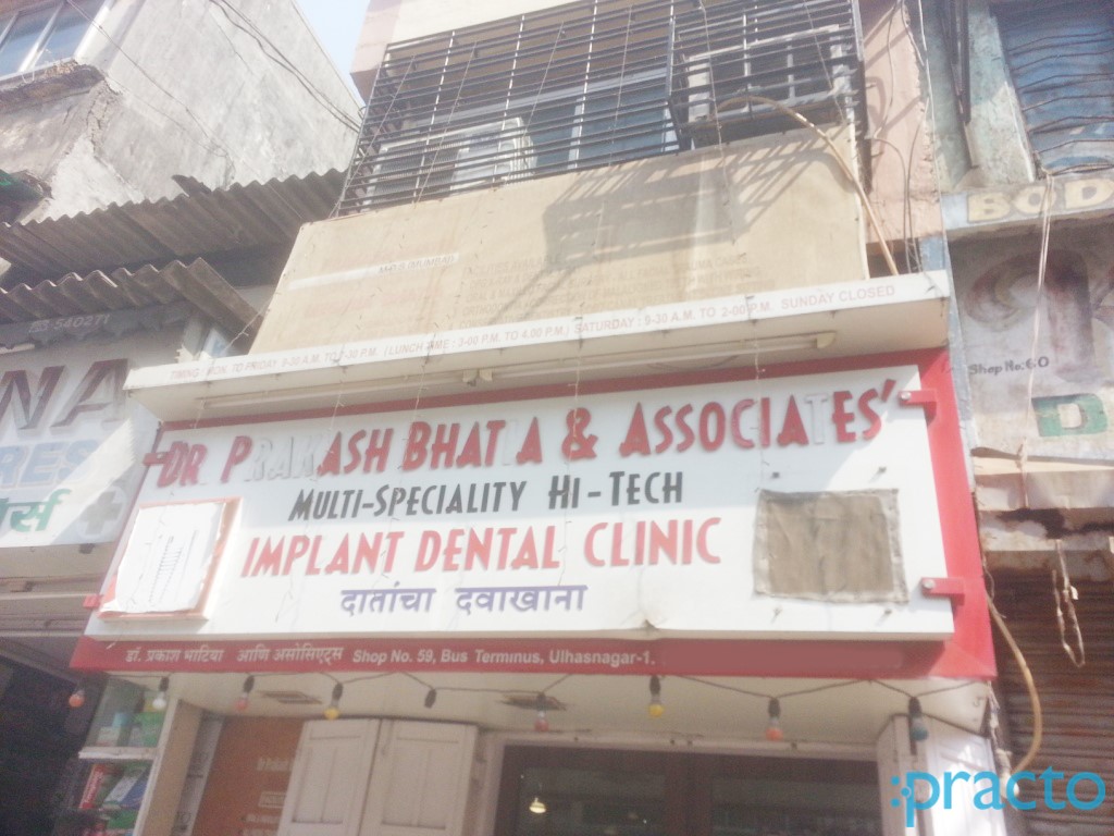 Dr Prakash Bhatia & Associates Implant Dental Clinic Ulhasnagar Thane