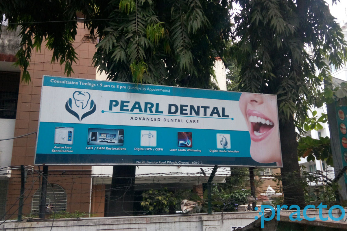 Pearl Dental Advanced Dental Care Kilpauk Chennai