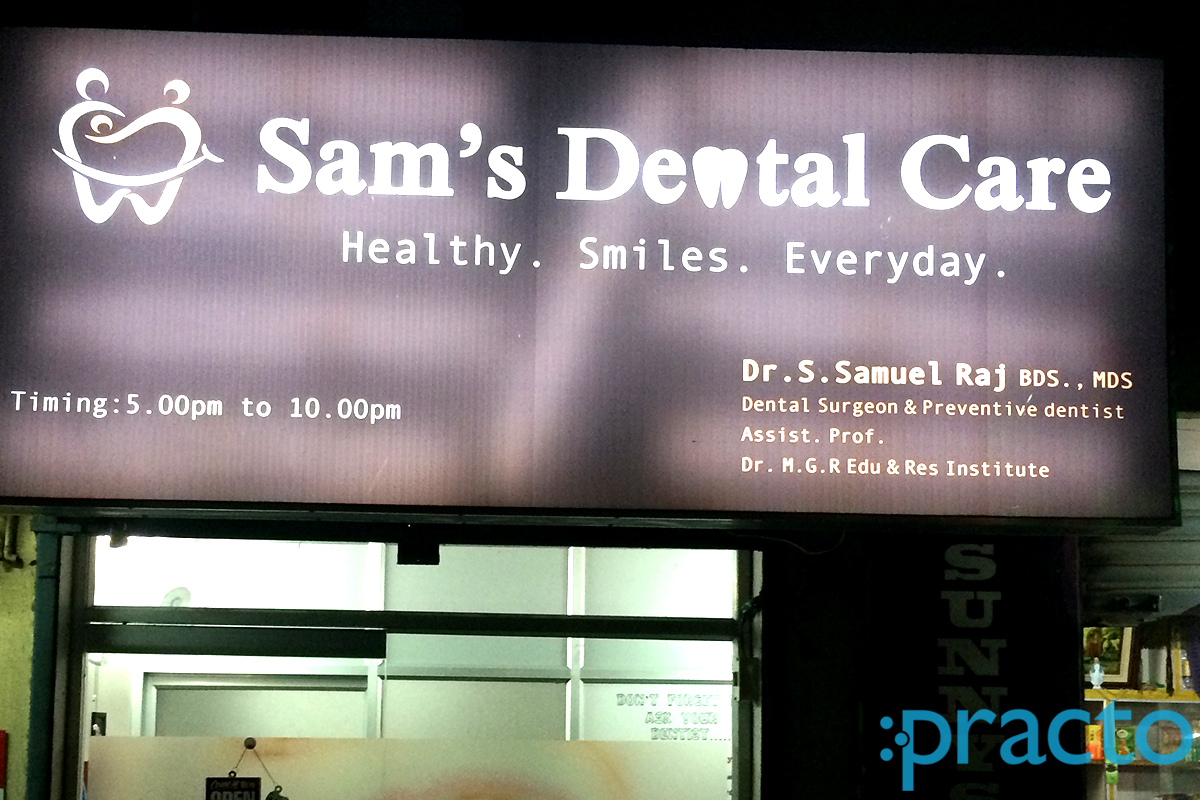 Sam' s Dental Care Virugambakkam Chennai