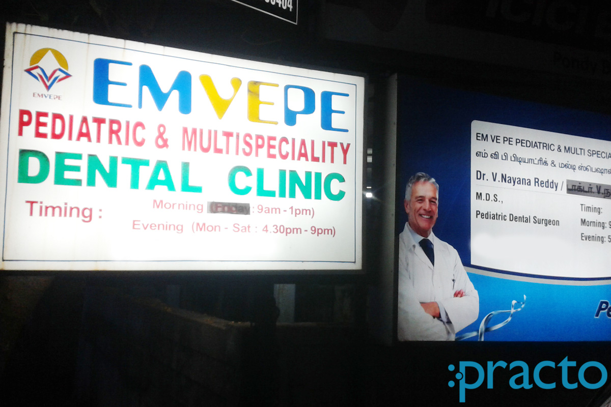 EMVEPE Paediatric and Multispeciality Dental Clinic T Nagar Chennai