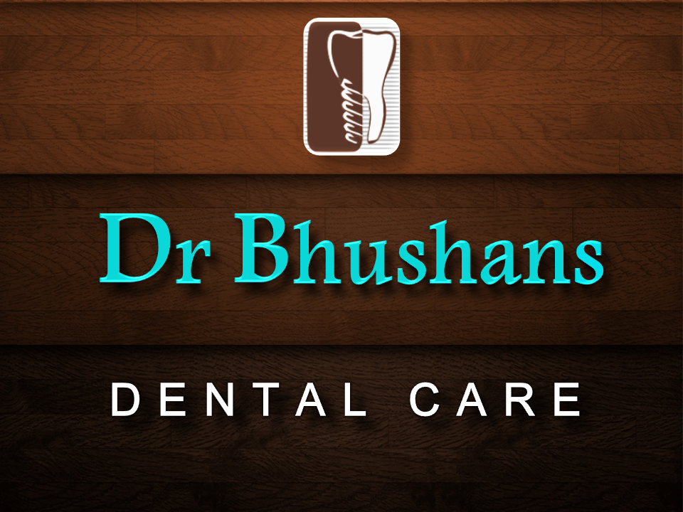 Dr Bhushans Dental Care