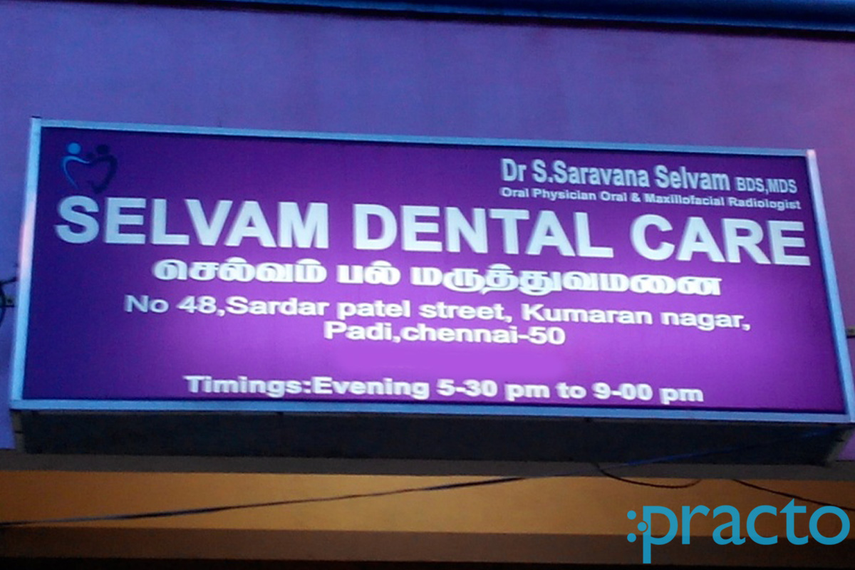 Selvam Dental Care Padi Chennai
