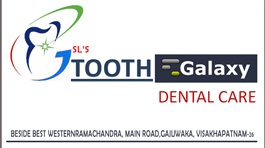 Tooth Galaxy Dental Care Gajuwaka Visakhapatnam