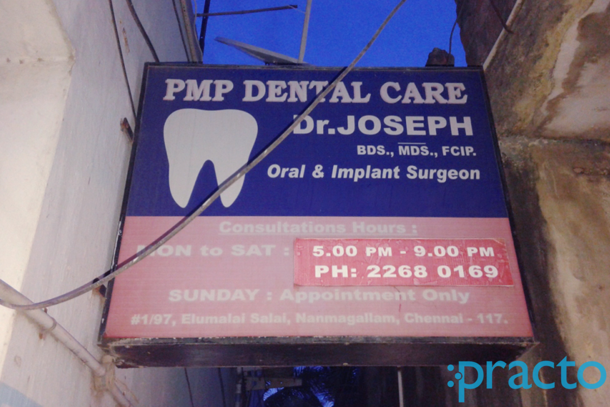 PMP Dental Care Kovilambakkam Chennai