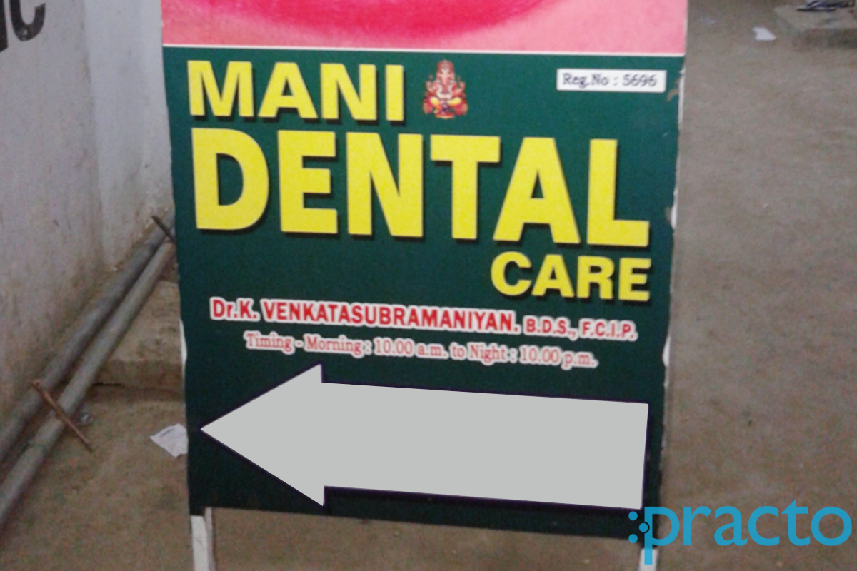 Entrance at Mani Dental Care Kilkattalai Chennai