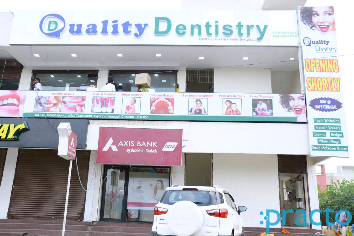 Quality Dentistry (Ayyappanthangal) Porur Chennai