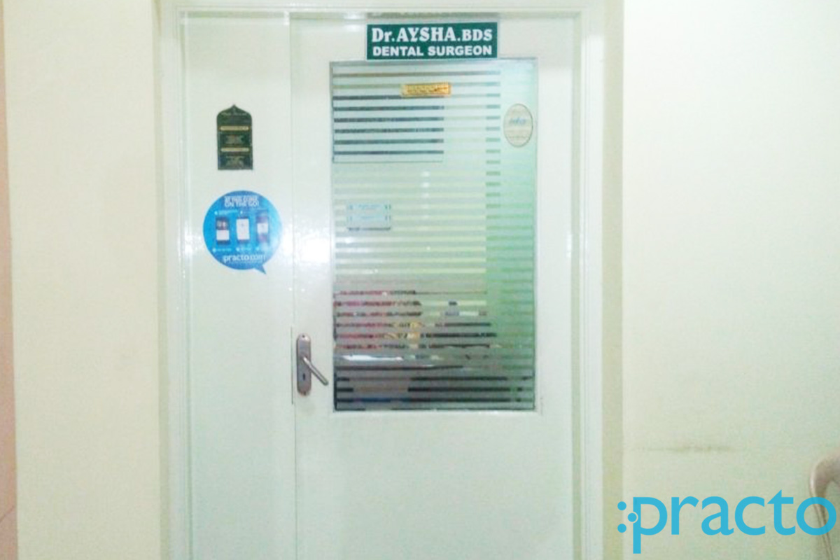 Entrance at Dr.Aysha Yasmin's Dental Clinic Perambur Chennai