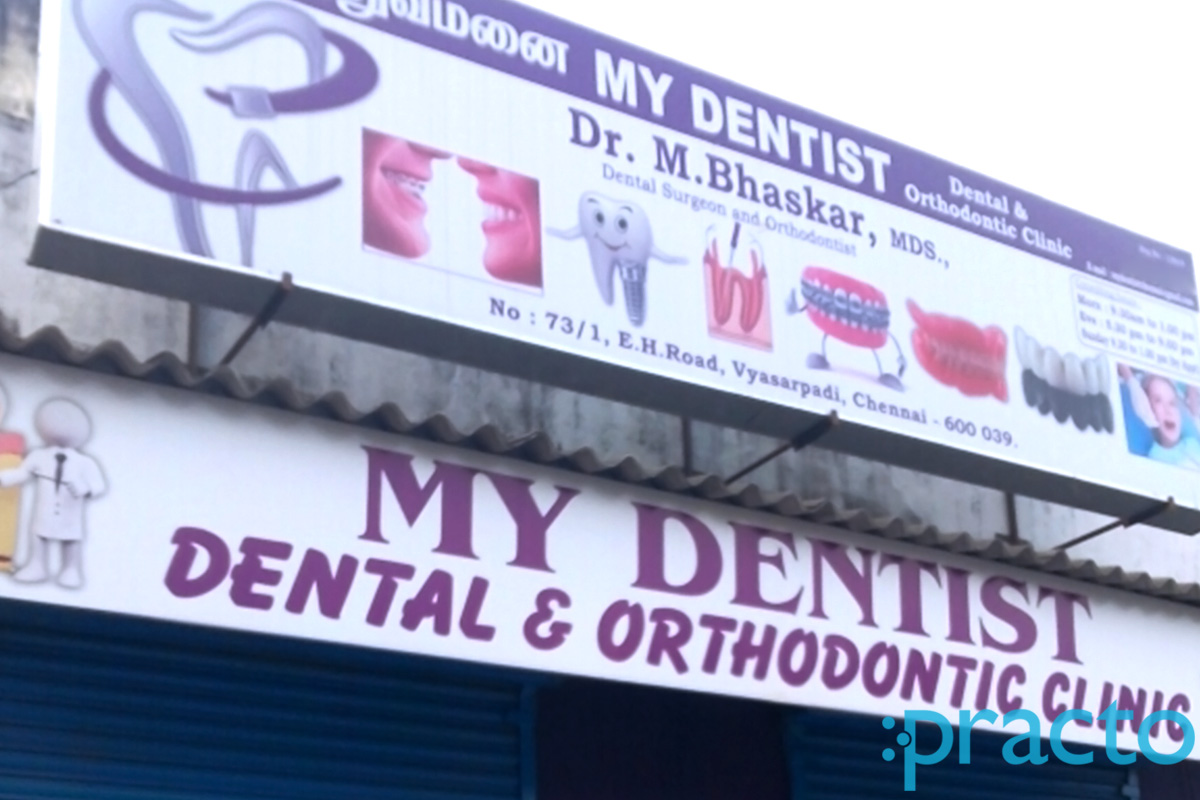 My Dentist (Dental & Orthodontic Clinic) Vyasarpadi Chennai
