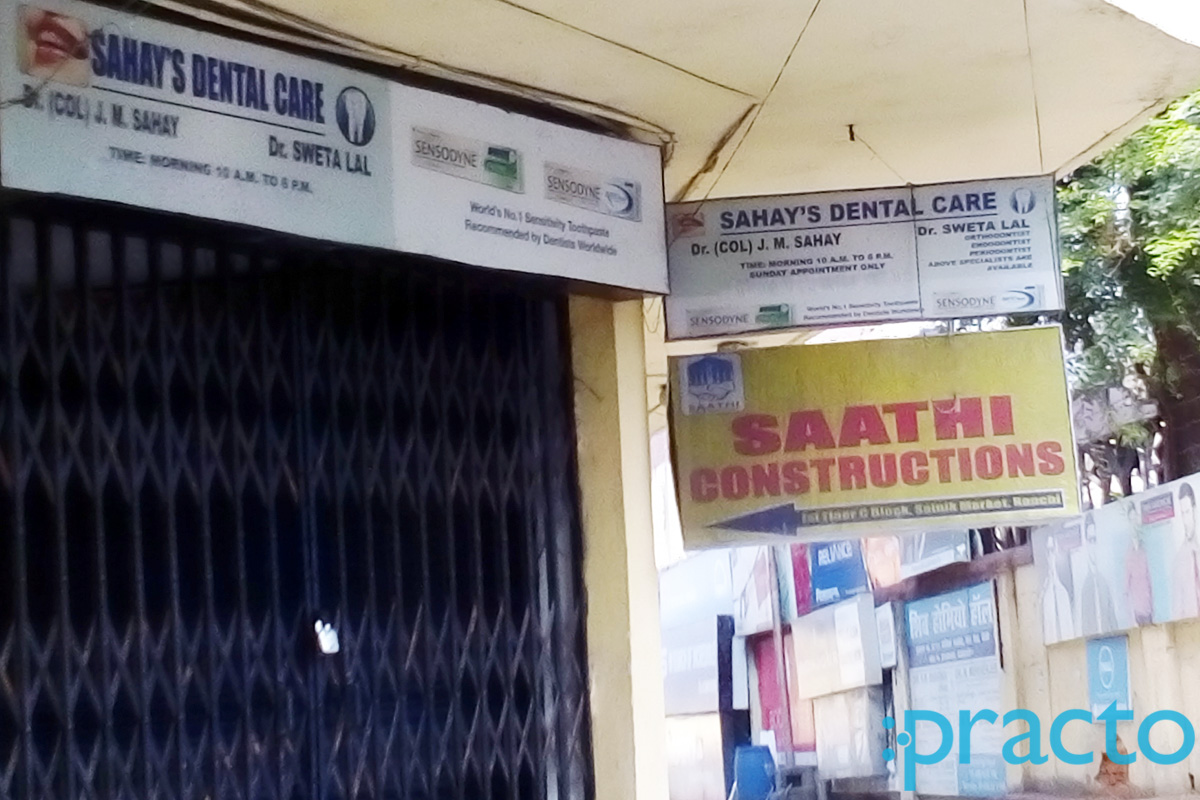 Entrance at Sahay's Dental Care Chief Commissioner IT, Deptt., Main Rd. Ranchi