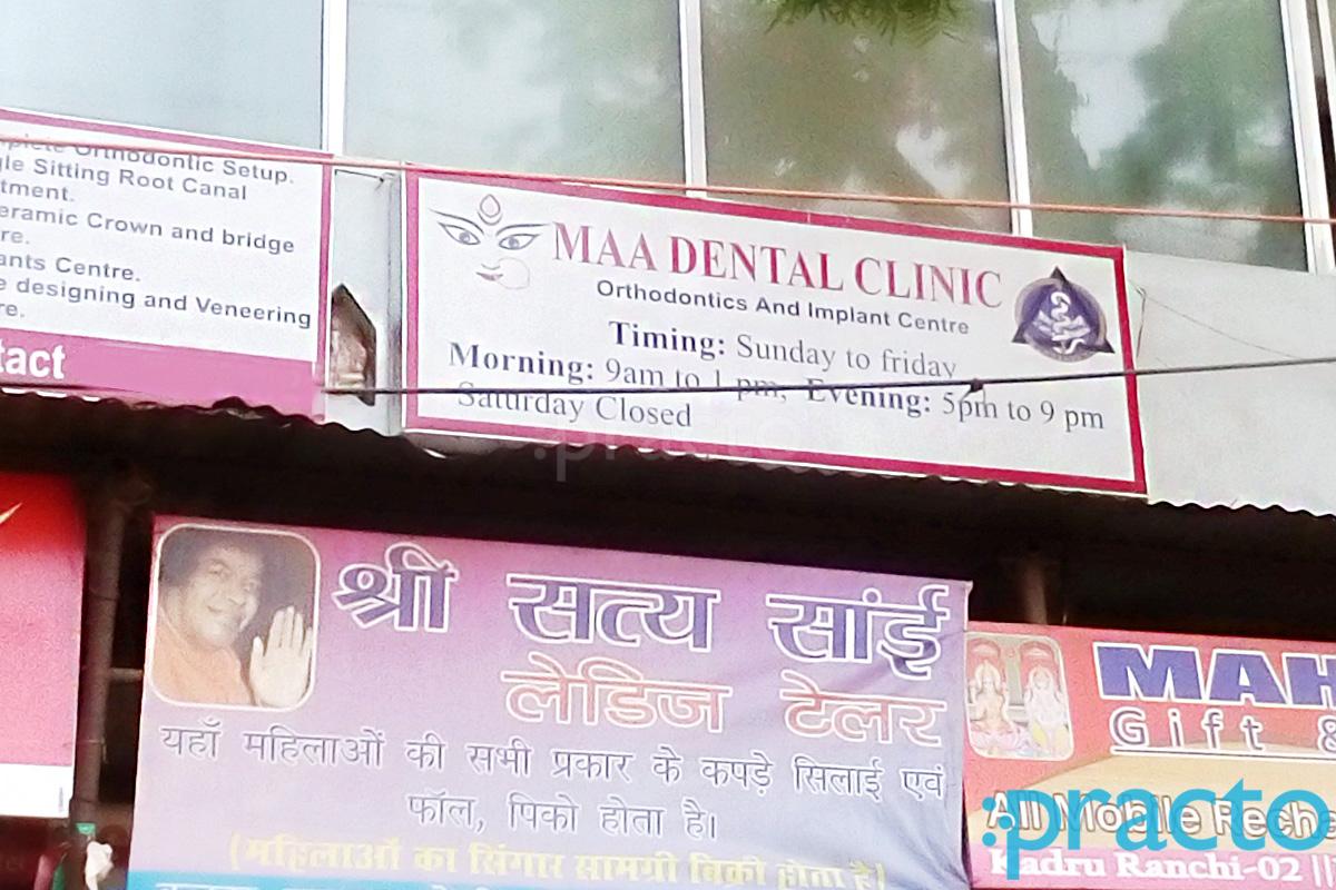 Maa Dental Clinic Kadru Ranchi