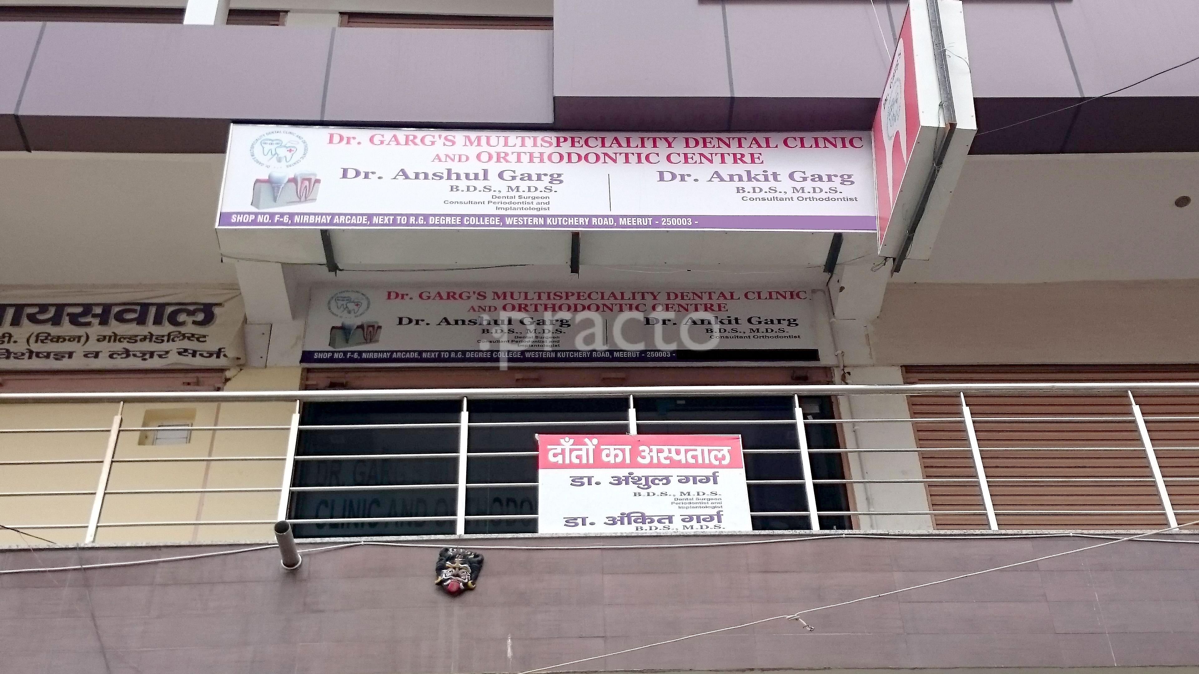 Entrance at Dr Garg's Multispeciality Dental Clinic And Orthodontic Centre Begum Bagh Meerut