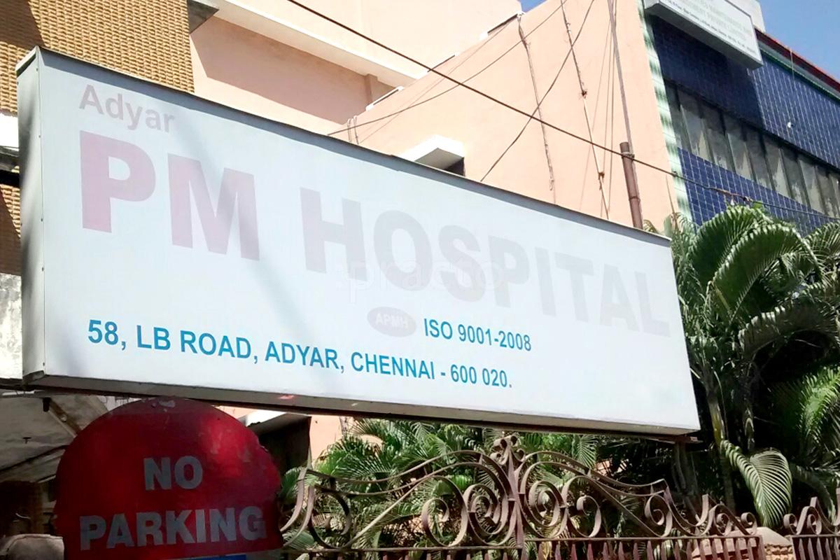PM Hospital Adyar Chennai