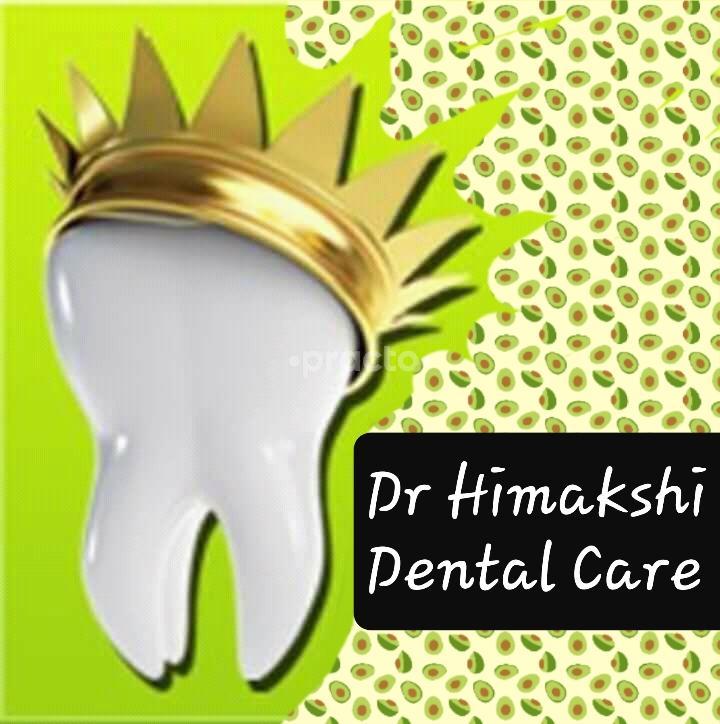 Dr. Himakshi Dental care 