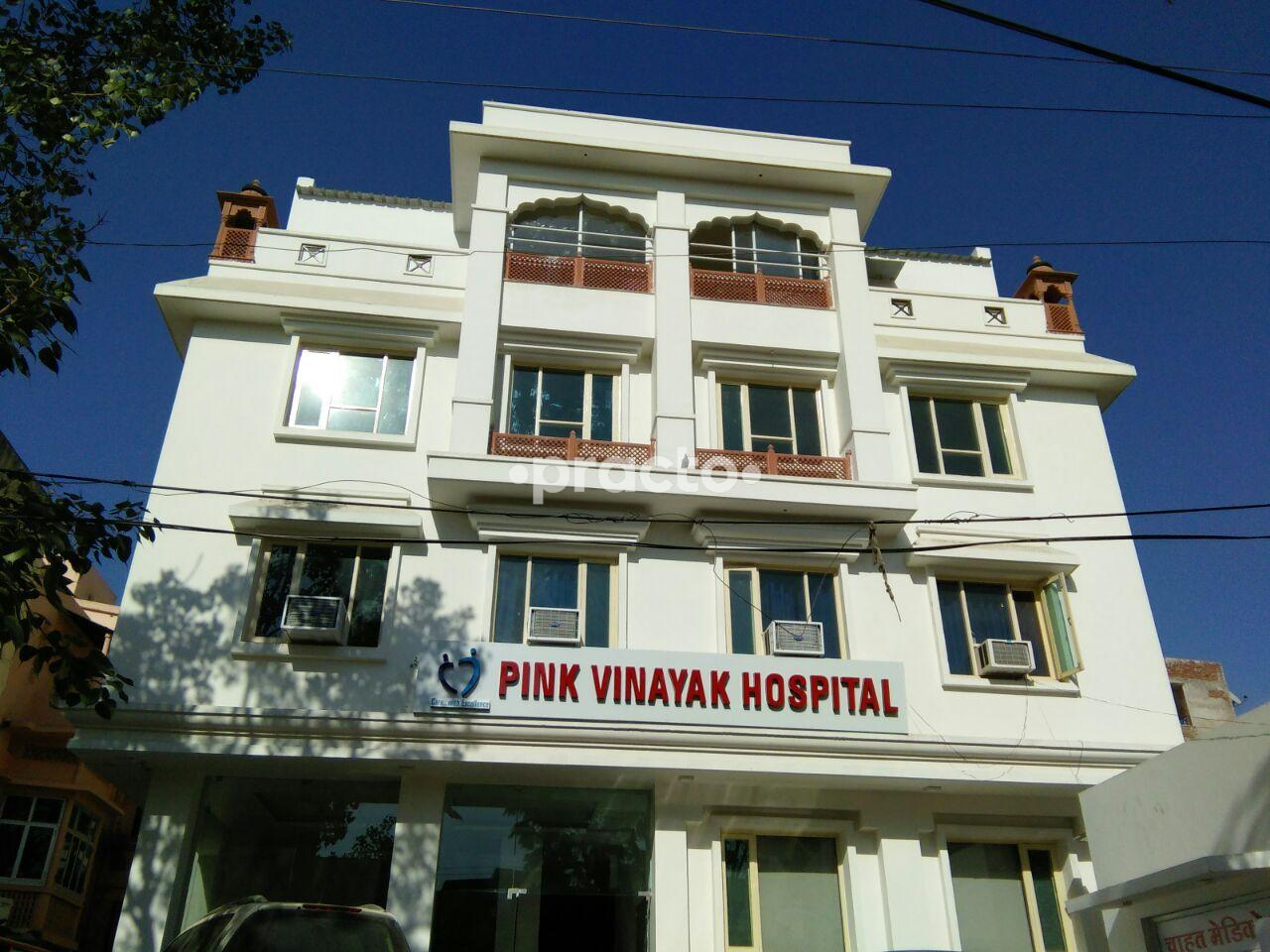 Pink Vinayak Hospital C Scheme Jaipur