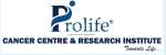 Prolife Cancer Centre & Research Institute