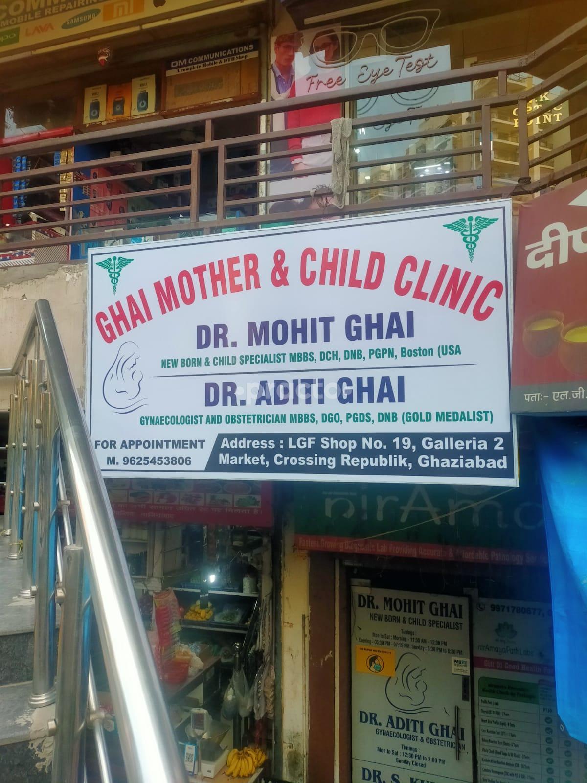 GHAI MOTHER &CHILD CLINIC Crossings Republik Ghaziabad
