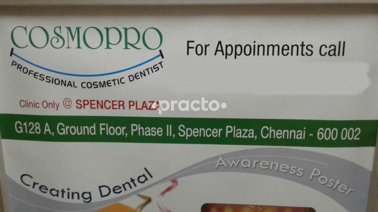 Cosmopro Dental Cosmetic Clinic Egmore Chennai