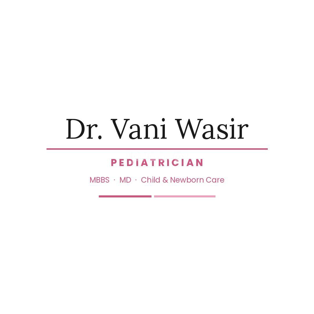 Dr. Vani Wasir Pediatric Clinic