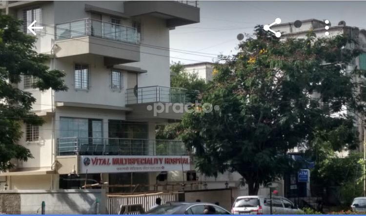 Vital Multispeciality Hospital Pimpri-Chinchwad Pune