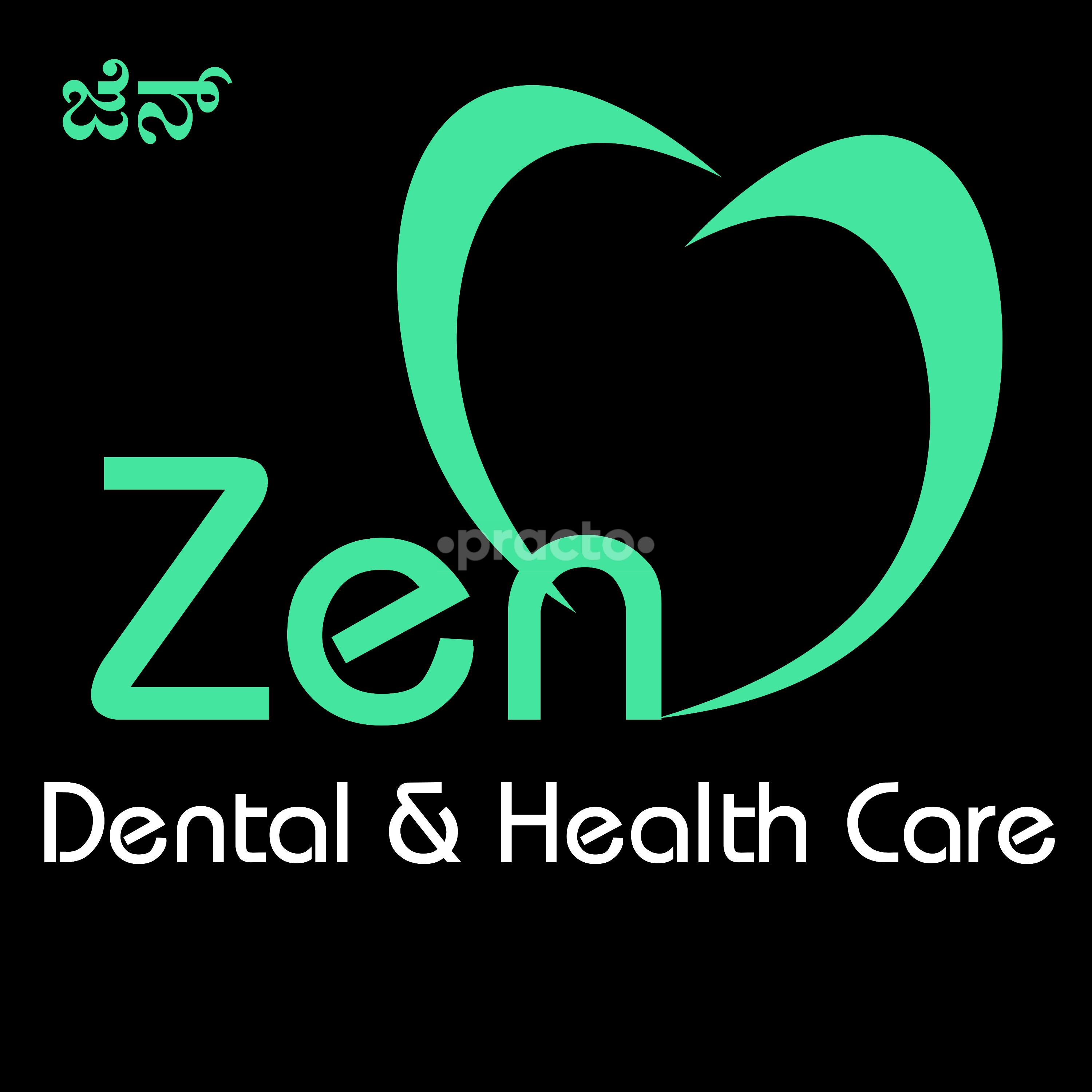 Zen Dental and Health Care