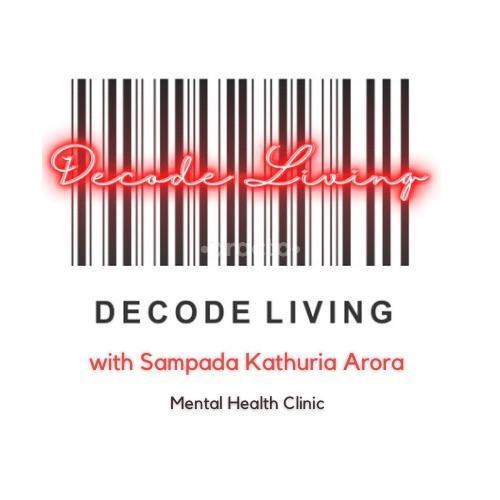 Decode Living Mental Health Clinic Gurgaon Sector 56 Gurgaon