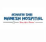 Acharya Shri Nanesh Hospital