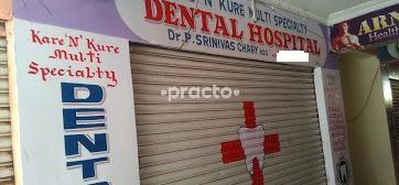 Kare 'N' Kure Multi Specialty Dental Hospital Yousufguda Hyderabad
