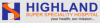 Highland Super Speciality Hospital