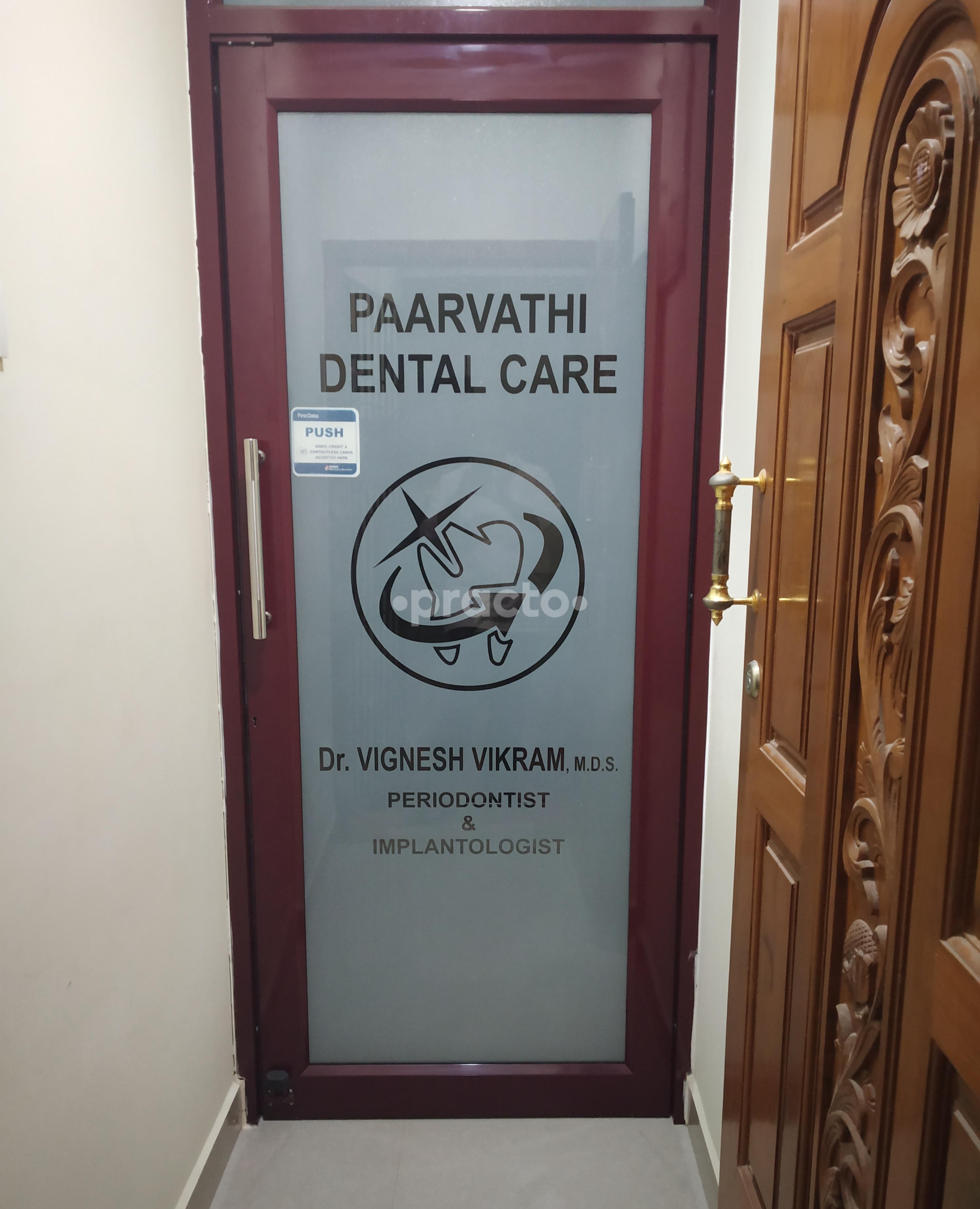 Entrance at Paarvathi Dental Care Centre Chromepet Chennai