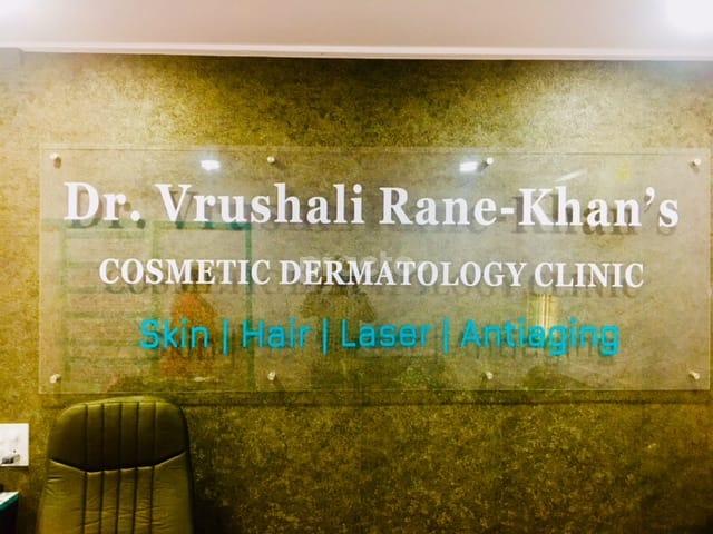 Dr. Vrushali RaneKhan's Cosmetic Dermatology Clinic Santacruz West Mumbai