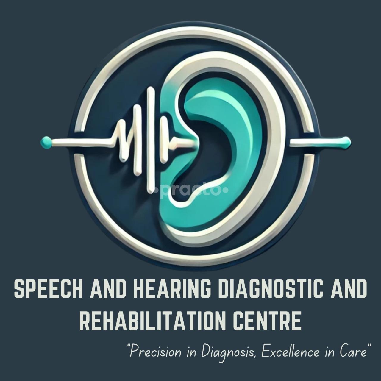Speech & Hearing Diagnostic & Rehabilitation Centr