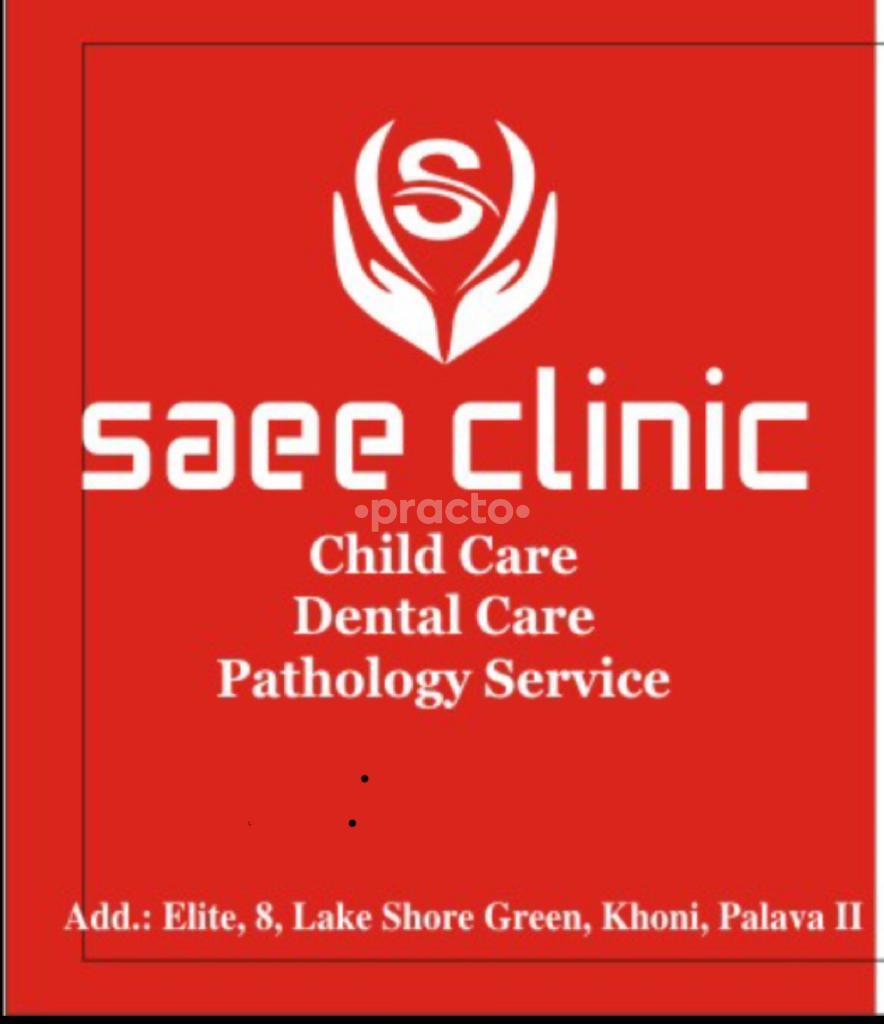 Saee Children and Dental Clinic