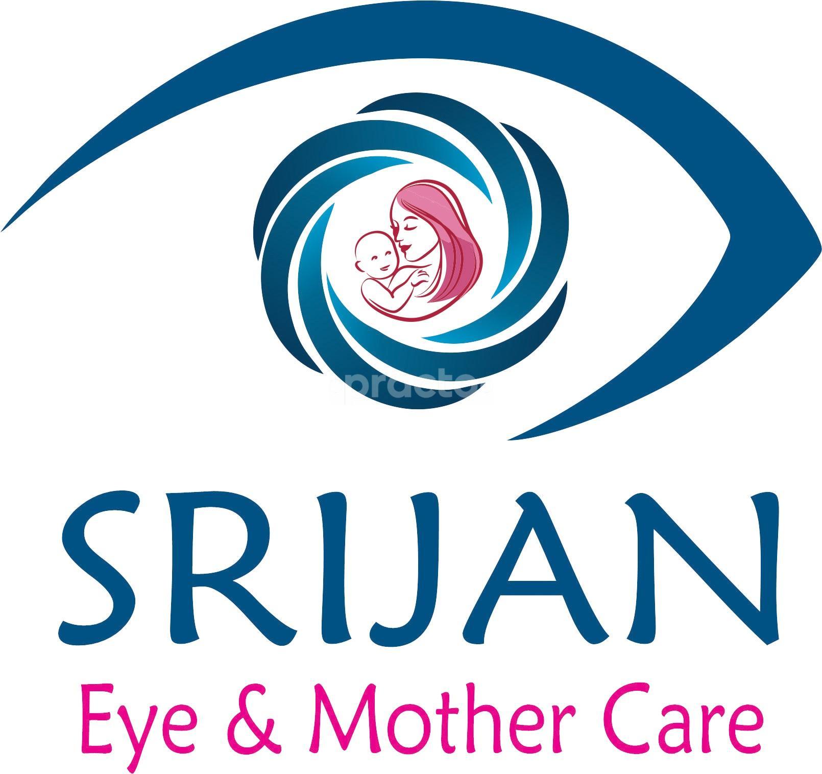 Srijan Eye and Mother Care