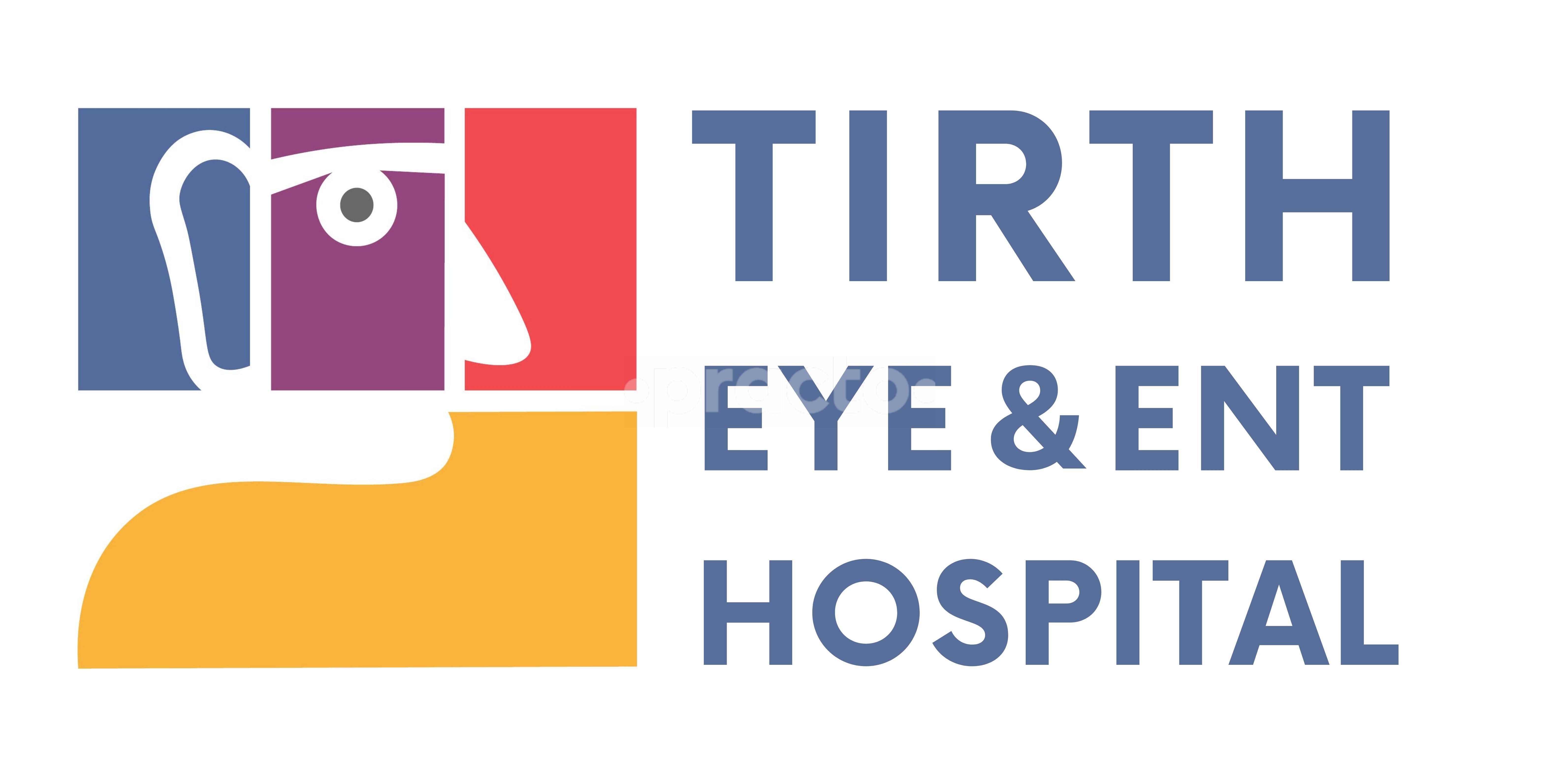 Tirth Eye And ENT Hospital