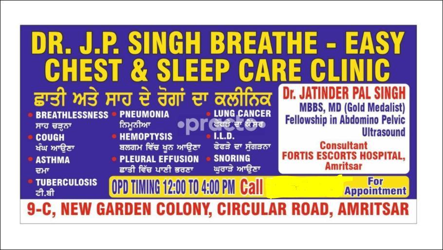 Dr J P Singh Breathe - Easy Chest, Sleep Care Clinic Lawrence Road Amritsar