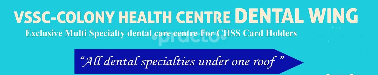 Colony Health Centre Dental Wing Pallithura Thiruvananthapuram