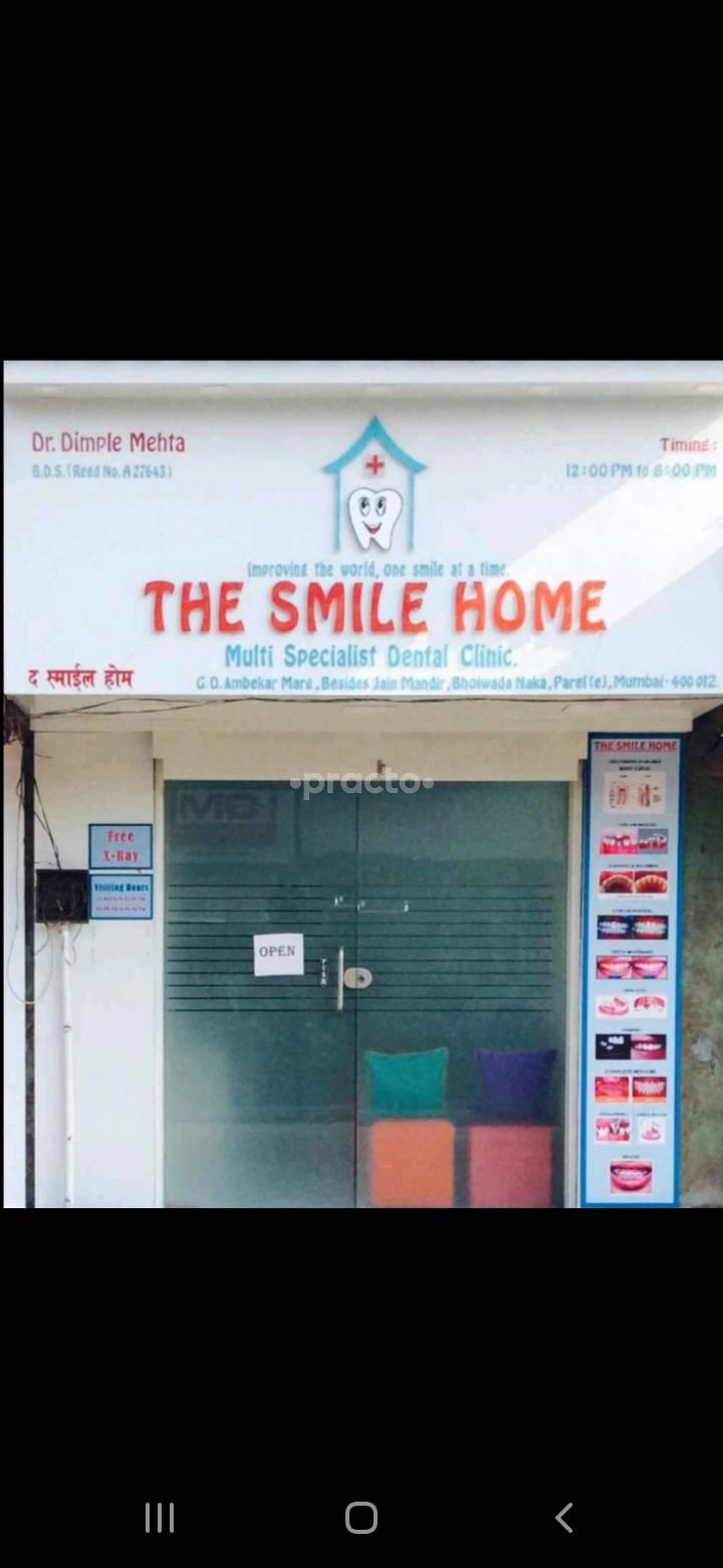 The Smile Home Multispeciality Dental Clinic Parel Mumbai