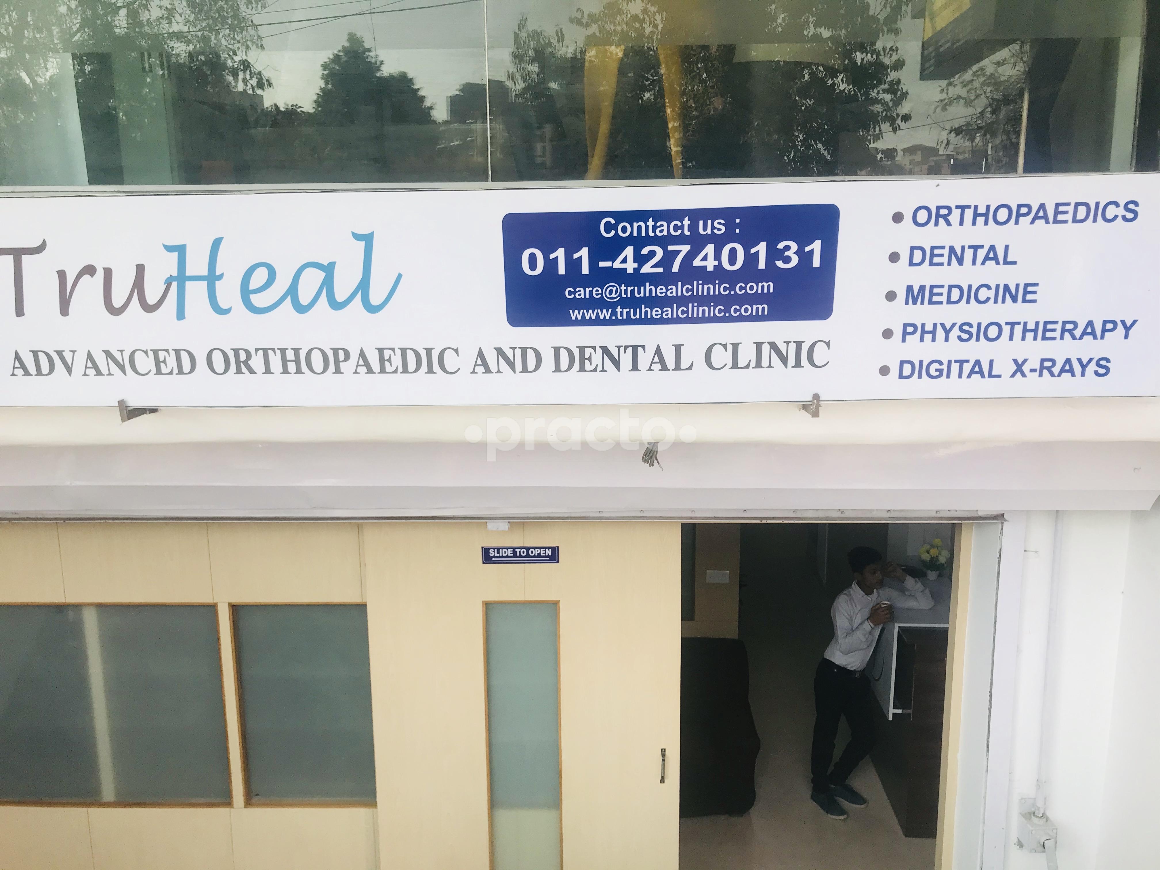 Truheal Advanced Orthopaedic And Dental Clinic Dwarka Sector 7 Delhi