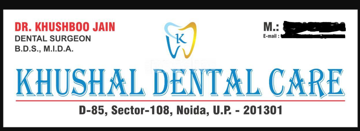 Khushal Dental Care Sector 108 Noida