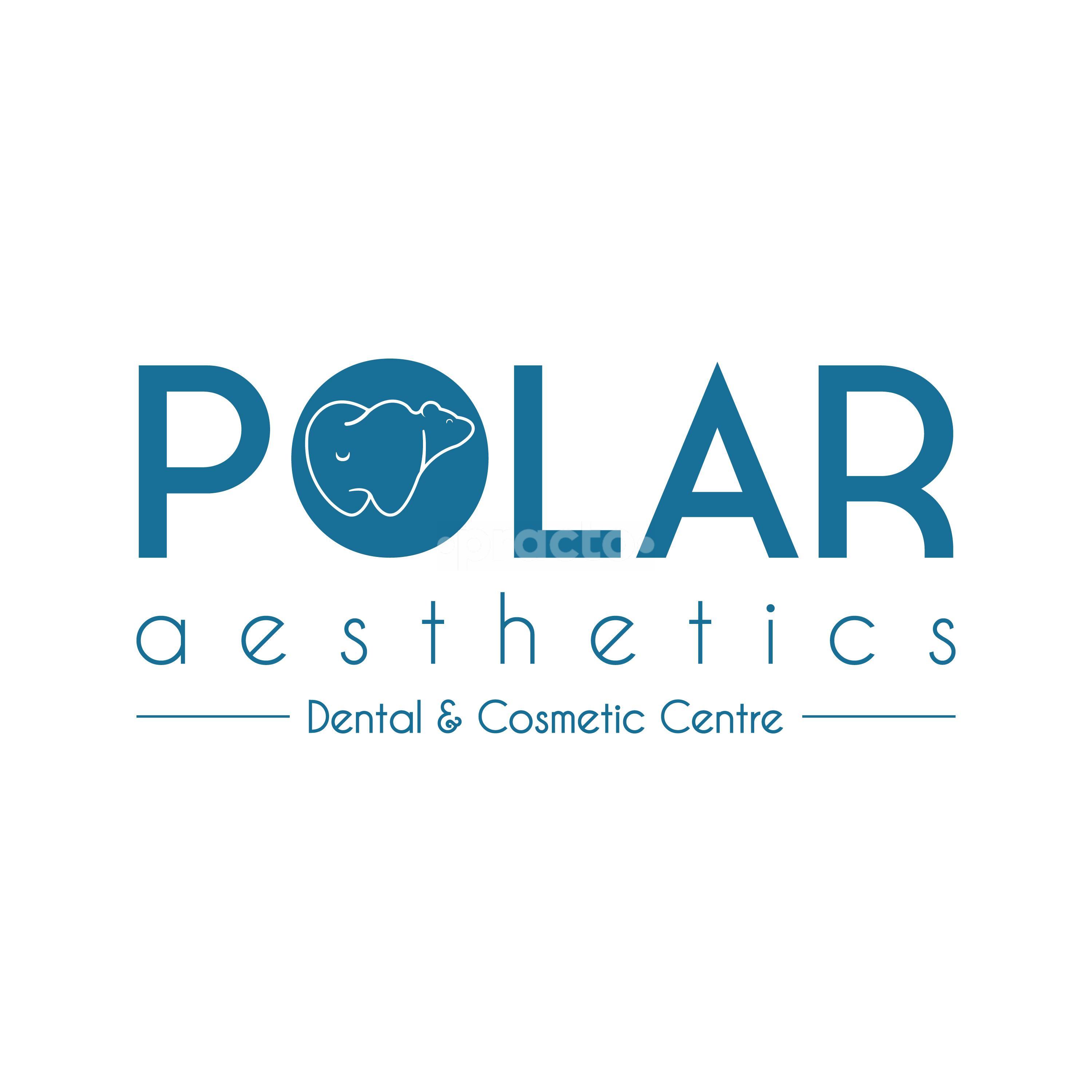 Polar Aesthetics Dental & Cosmetic Centre, Multi Speciality Clinic in