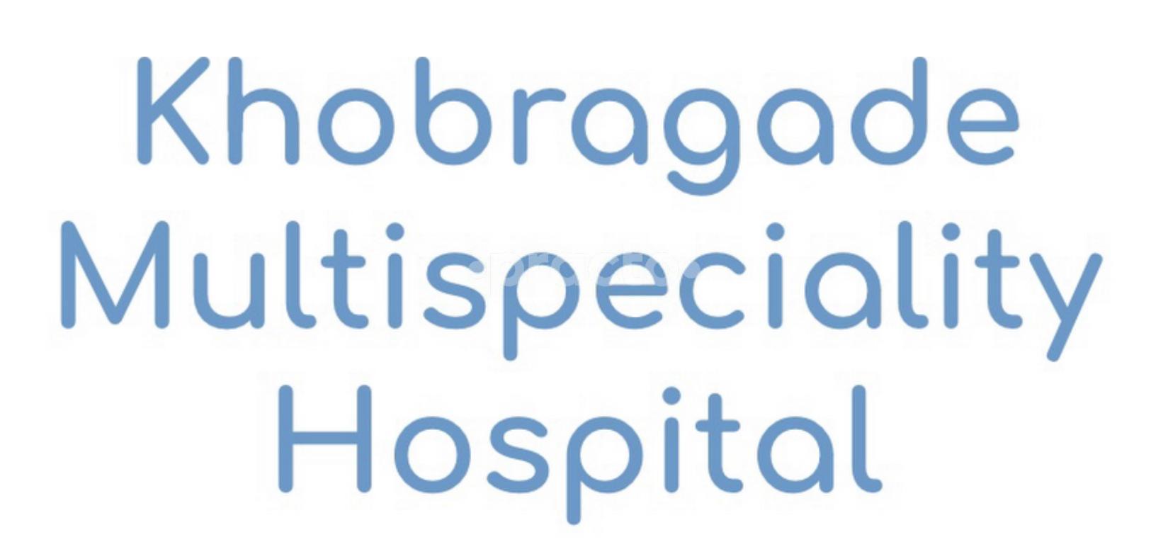 Khobragade Multispeciality Hospital