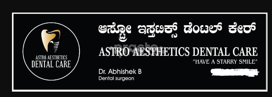 Astro Aesthetics Dental Care Doddakammanahalli Bangalore