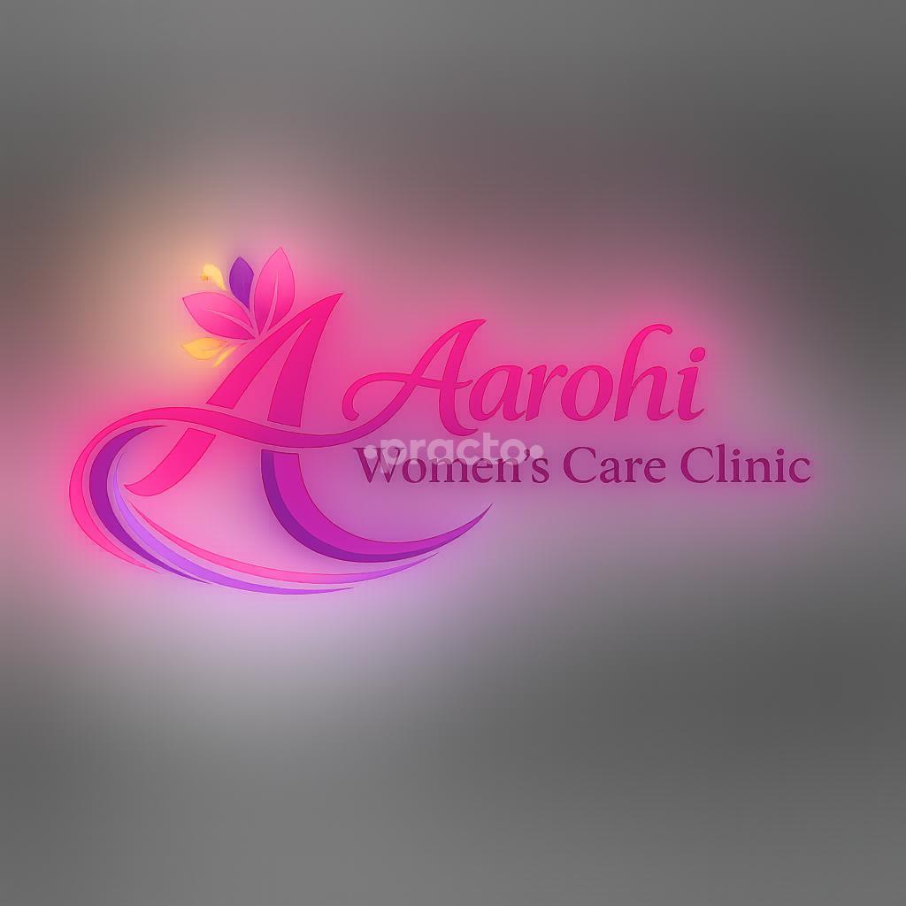 Aarohi Womens Care Clinic