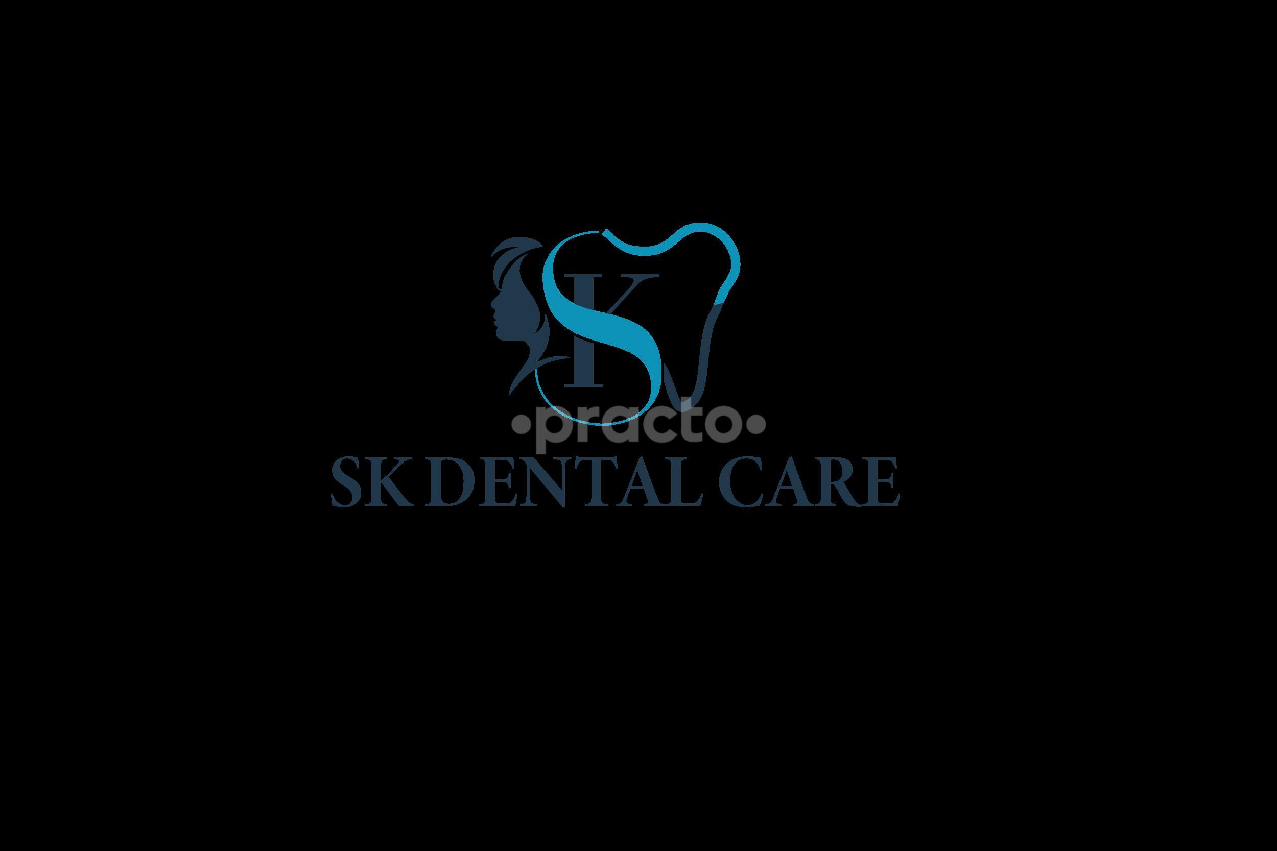SK Dental Care