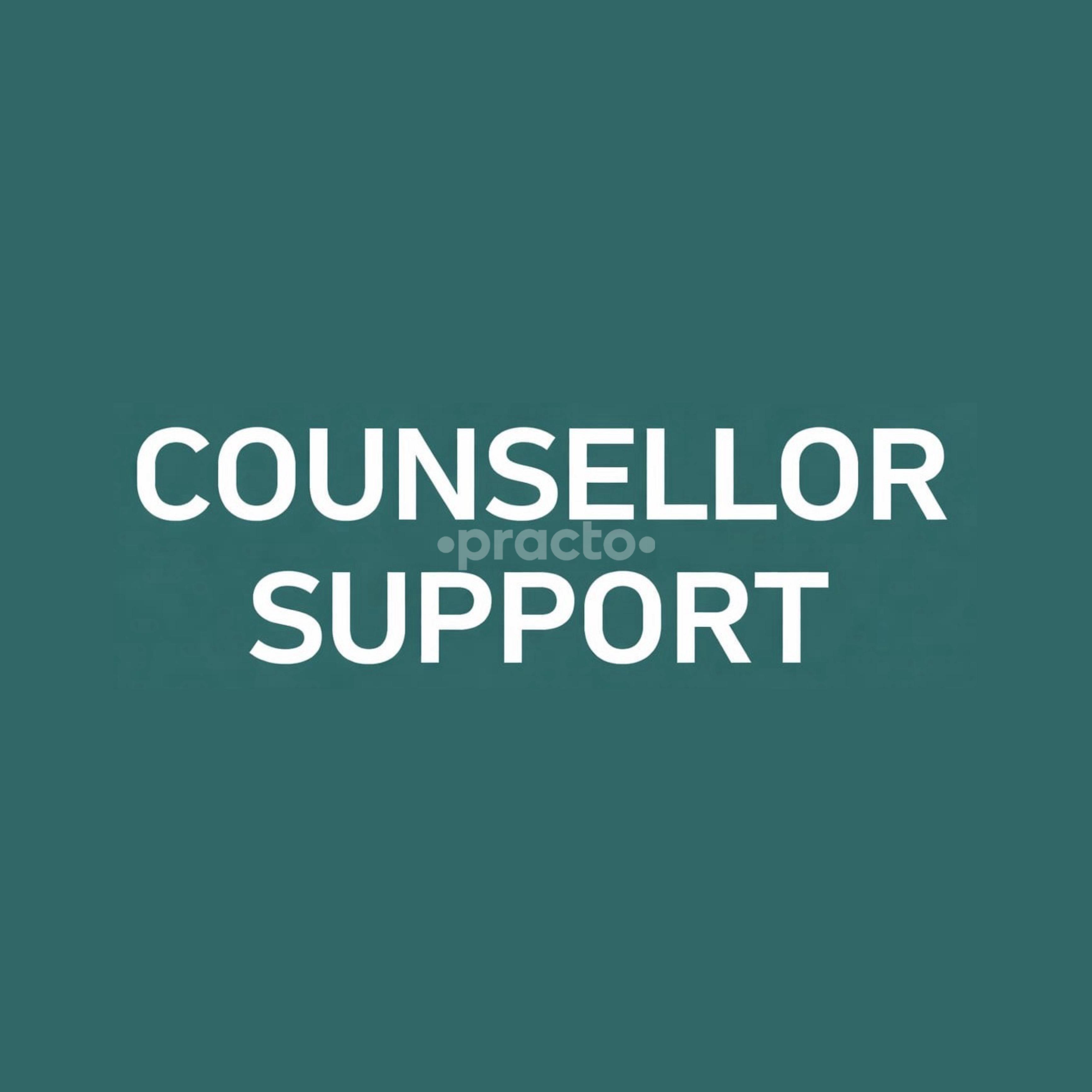 COUNSELLOR SUPPORT