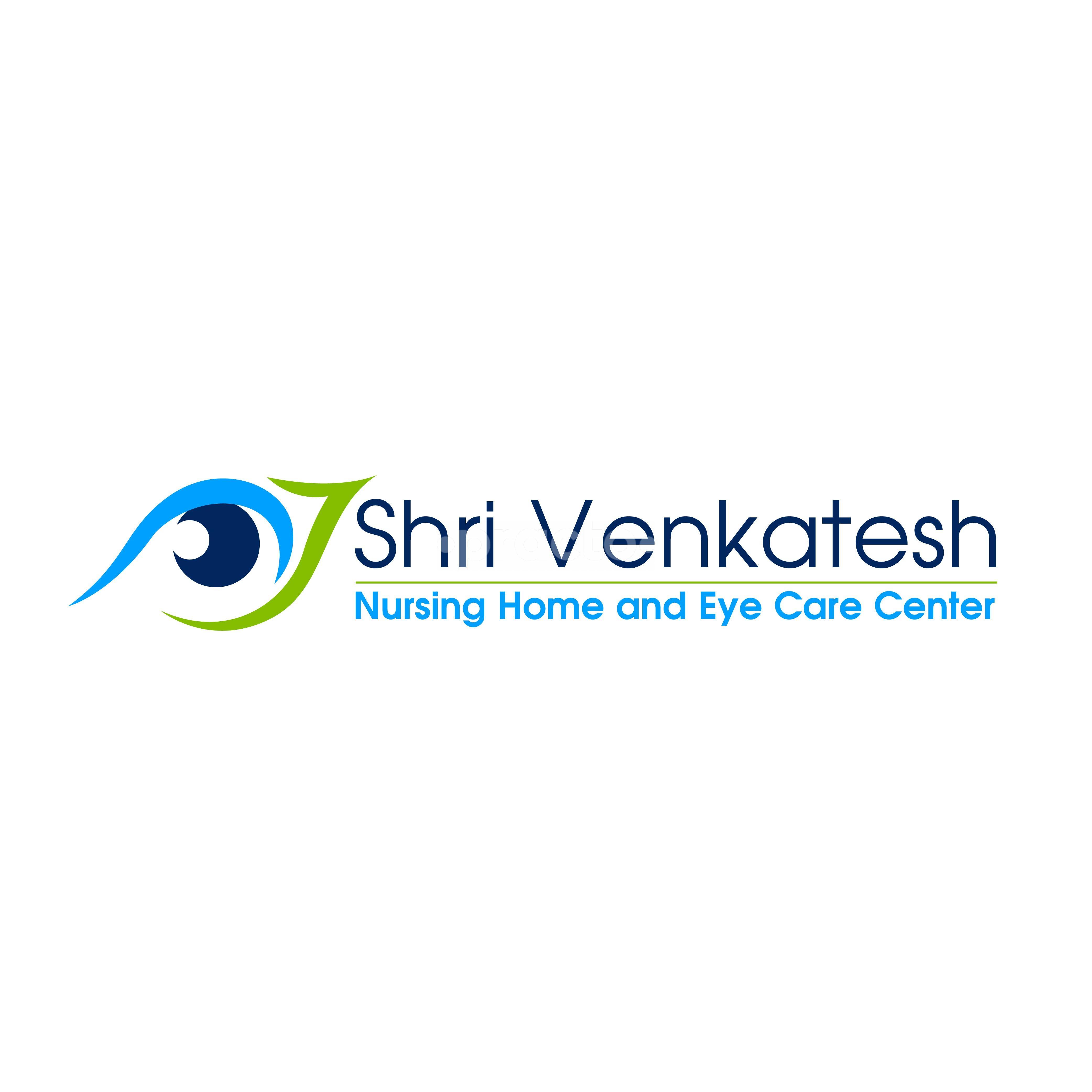 Shri Venkatesh Nursing Home And Eye Care Centre